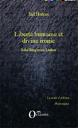 eBook (pdf) Liberte humaine et divine ironie de Hatem