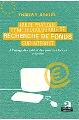 E-Book (pdf) Guide pratique et méthodologique de recherche de fonds sur internet von Naniot
