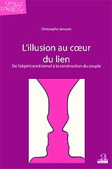 eBook (pdf) L'illusion au coeur du lien de Janssen