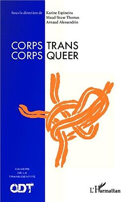 E-Book (pdf) Corps Trans / Corps Queer von Arnaud Alessandrin