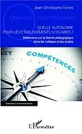 E-Book (pdf) Quelle autonomie pour les etablissements scolaires ? von Jean-Christophe Torres