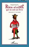 PDF Rien n'existe qui ne soit un livre von Jacques Layani