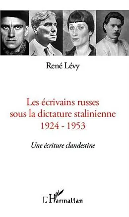 E-Book (pdf) Les ecrivains russes sous la dictature stalinienne von Rene Levy