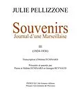E-Book (pdf) Souvenirs (Tome 3) 1824-1836 von Julie Pellizzone, Transcription d'Helene Echinard, Michel Vovelle