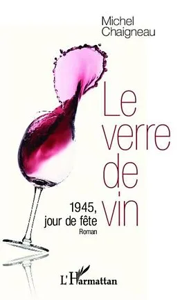 E-Book (pdf) Le verre de vin von Michel Chaigneau