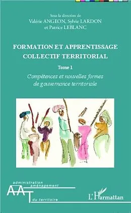 E-Book (pdf) Formation et apprentissage collectif territorial (Tome 1) von Valerie Angeon