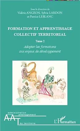 E-Book (pdf) Formation et apprentissage collectif territorial (Tome 2) von Valerie Angeon