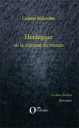 eBook (pdf) Heidegger ou la detresse du monde de Millischer