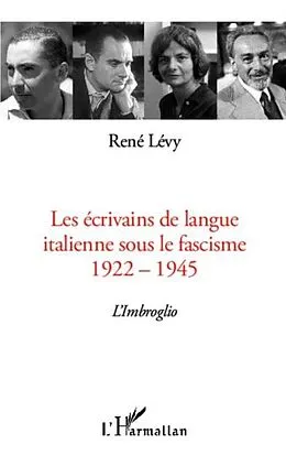 E-Book (pdf) Les ecrivains de langue italienne sous le fascisme von Rene Levy