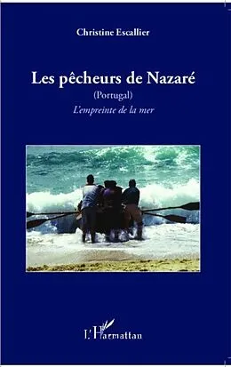 E-Book (pdf) Les pecheurs de Nazare (Portugal) von Christine Escallier