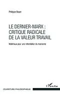 PDF Le Dernier-Marx : critique radicale de la valeur travail von Philippe Bayer