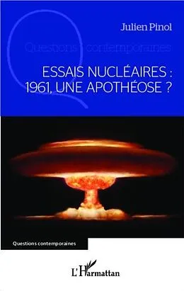 E-Book (pdf) Essais nucleaires : 1961, une apotheose ? von Julien Pinol