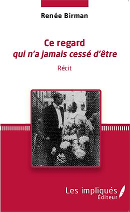 eBook (pdf) Ce regard qui n'a jamais cesse d'etre de Birman