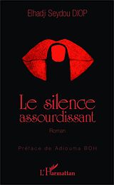 E-Book (pdf) Le silence assourdissant von Diop