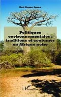 PDF Politiques environnementales : traditions et coutumes en Afrique noire von Doti Bruno Sanou