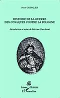 E-Book (pdf) Histoire de la Guerre des Cosaques contre la Pologne von Pierre Chevalier