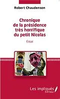 E-Book (pdf) Chronique de la presidence tres horrifique du petit Nicolas von 