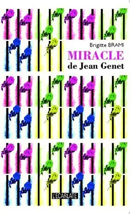 E-Book (pdf) Miracle de Jean Genet von Brigitte Brami