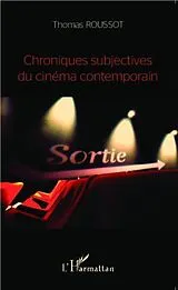E-Book (pdf) Chroniques subjectives du cinema contemporain von Thomas Roussot