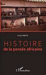 E-Book (pdf) Histoire de la pensee africaine von Ferran Iniesta