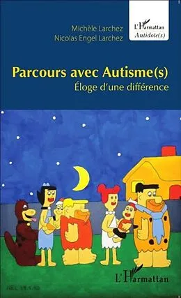 E-Book (pdf) Parcours avec Autisme(s) von Nicolas Engel Larchez