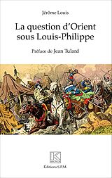 eBook (pdf) La question d'Orient sous Louis-Philippe de Louis