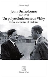 eBook (pdf) Jean Bichelonne un polytechnicien sous Vichy (1904-1944) de Yagil