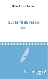 eBook (pdf) Sur le fil du rasoir de Blanche de Parcou