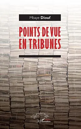 E-Book (pdf) Points de vue en tribunes von Diouf