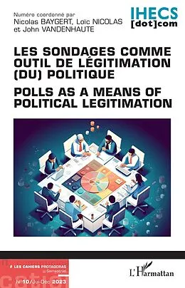 E-Book (epub) Les sondages comme outil de légitimation (du) politique von Baygert, Nicolas, Vandenhaute