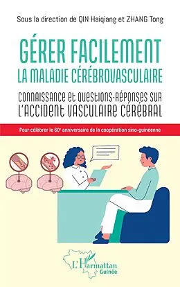 E-Book (pdf) Gérer facilement la maladie cérébrovasculaire von Zhang, Qin