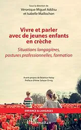 E-Book (epub) Vivre et parler avec de jeunes enfants en crèche von Miguel Addisu, Maillochon