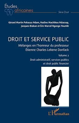 E-Book (epub) Droit et service public von Pekassa Ndam, Machikou Ndzesop, Biakan