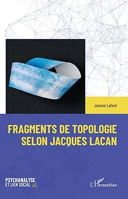 E-Book (pdf) Fragments de topologie selon Jacques Lacan von Lafont