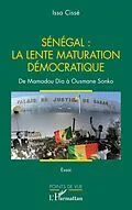 E-Book (pdf) Sénégal : la lente maturation démocratique von Cisse