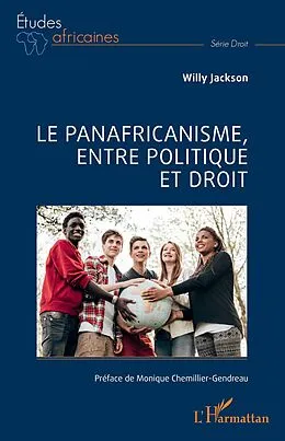 E-Book (epub) Le panafricanisme, entre politique et droit von Jackson