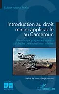 E-Book (pdf) Introduction au droit minier applicable au Cameroun von Akono Minlo