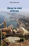 E-Book (pdf) Sous le ciel d'Oran von Redouane