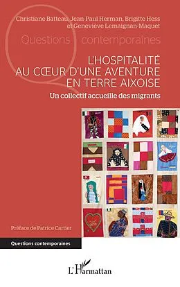 E-Book (pdf) L'hospitalité au coeur d'une aventure en terre aixoise von Batteau, Herman, Hess