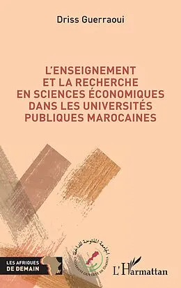 E-Book (pdf) L'enseignement et la recherche en sciences economiques dans les universites publiques marocaines von Guerraoui