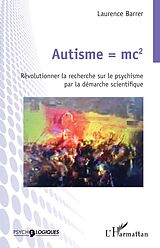 eBook (epub) Autisme = mc2 de Barrer