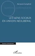 E-Book (pdf) Les liens sociaux en univers néolibéral von Langlois