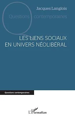 E-Book (epub) Les liens sociaux en univers néolibéral von Langlois