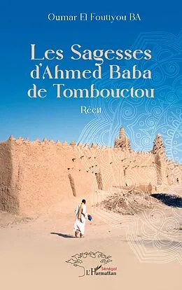 PDF Les Sagesses d'Ahmed Baba de Tombouctou von Ba