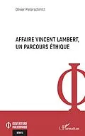 E-Book (pdf) Affaire Vincent Lambert, un parcours éthique von Peterschmitt