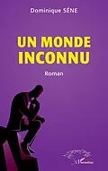 E-Book (pdf) Un monde inconnu von Sene