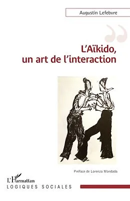 E-Book (epub) L'Aikido, un art de l'interaction von Lefebvre