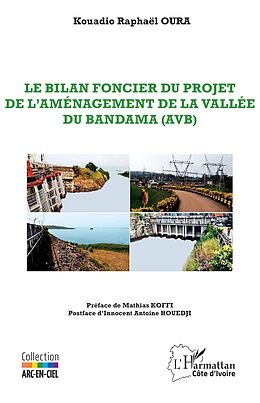 eBook (pdf) Le bilan foncier du projet de l'Aménagement de la Vallée du Bandama (AVB) de Oura