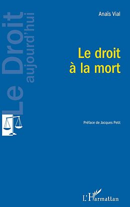 eBook (epub) Le droit à la mort de Petit, Vial