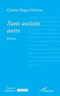 E-Book (pdf) Sans aucune autre von Bagoe-Dubosq
